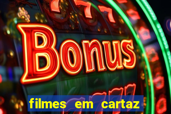 filmes em cartaz barra shopping